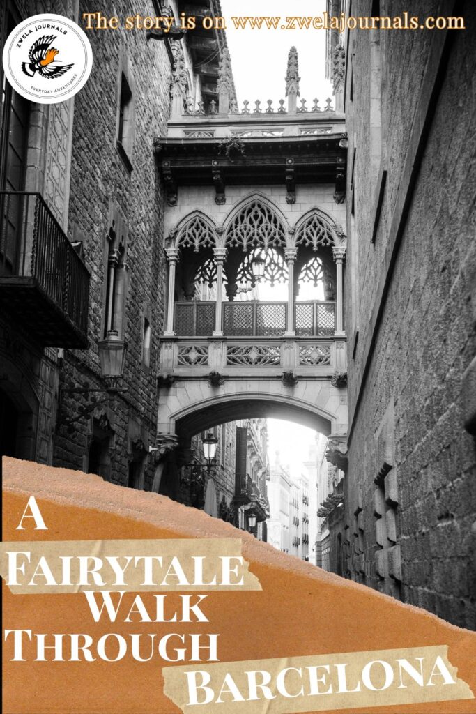 A FairyTale Walk Through Barcelona